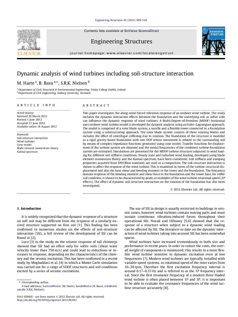 Dynamic analysis of wind turbines including soil-structure interaction