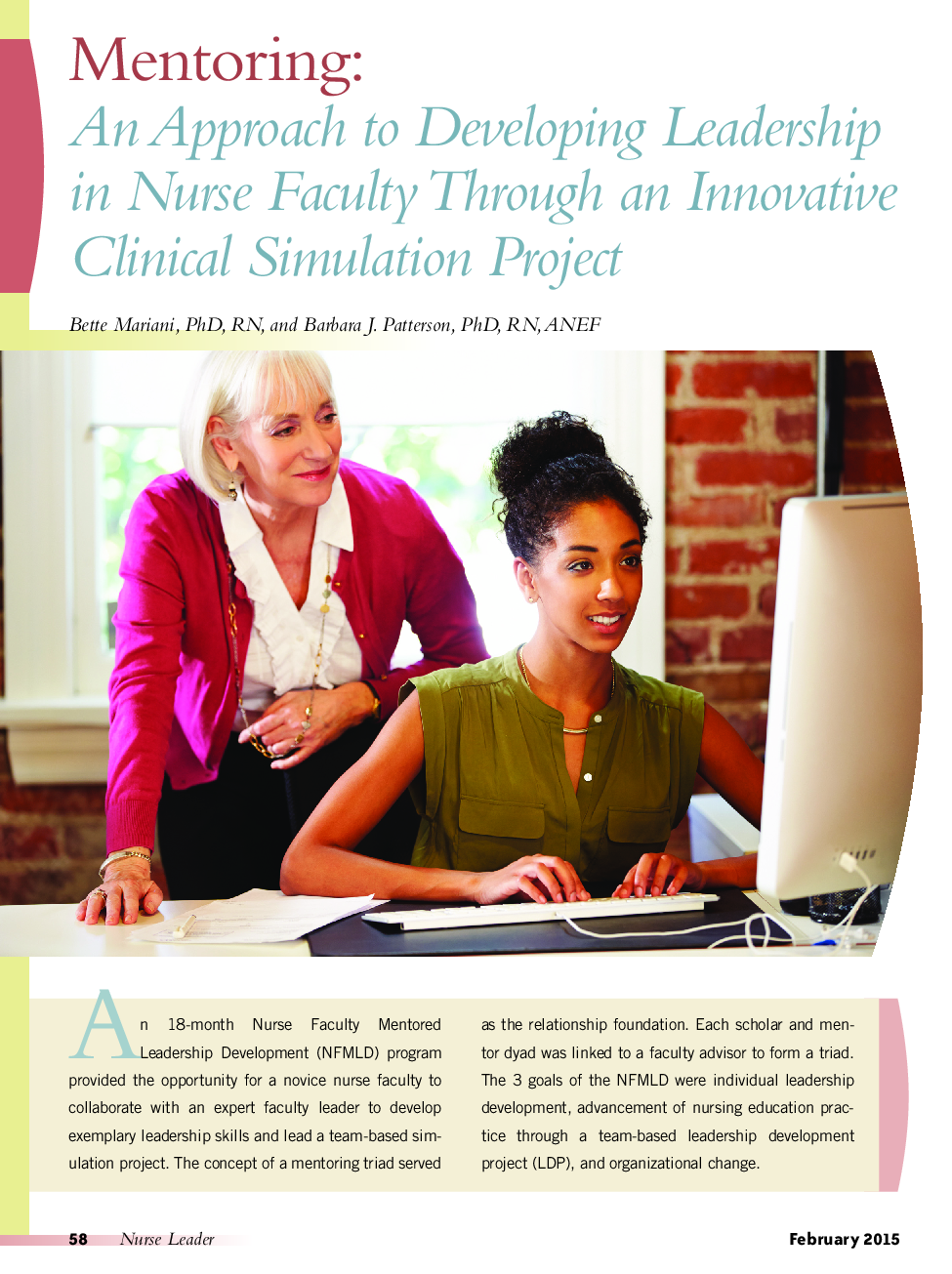 Mentoring: An Approach to Developing Leadership in Nurse Faculty Through an Innovative Clinical Simulation Project 