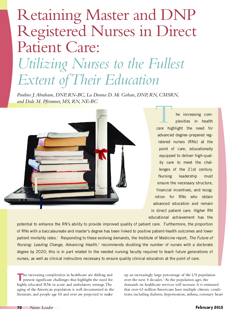 Retaining Master and DNP Registered Nurses in Direct Patient Care: Utilizing Nurses to the Fullest Extent of Their Education
