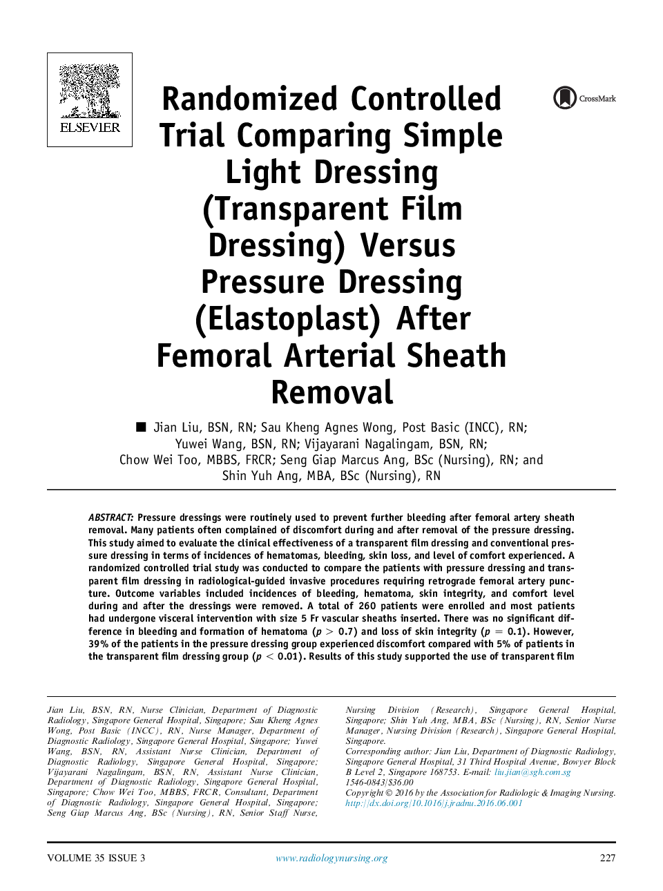 Randomized Controlled Trial Comparing Simple Light Dressing (Transparent Film Dressing) Versus Pressure Dressing (Elastoplast) After Femoral Arterial Sheath Removal