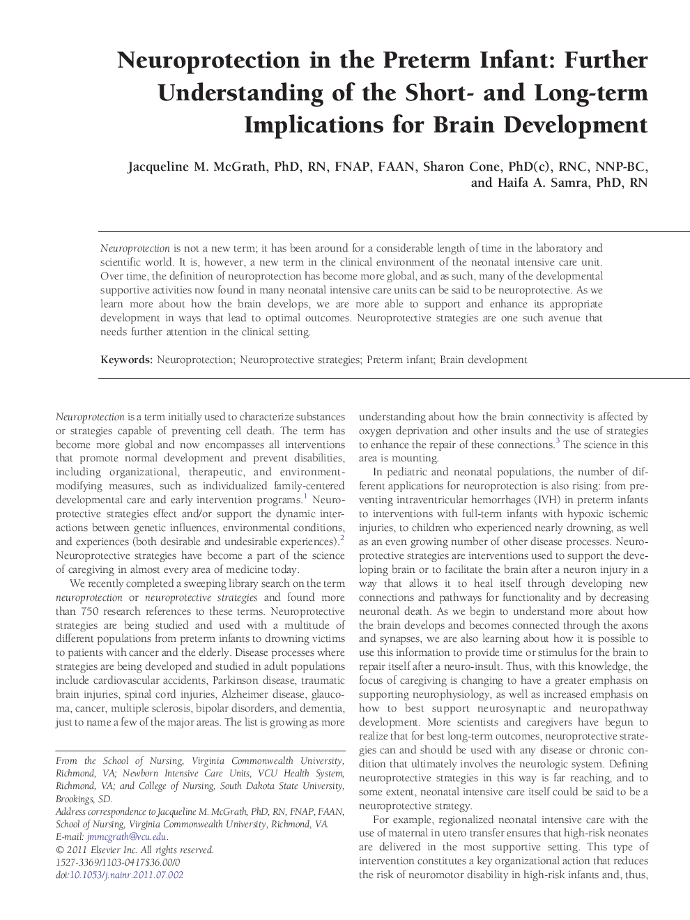 Neuroprotection in the Preterm Infant: Further Understanding of the Short- and Long-term Implications for Brain Development