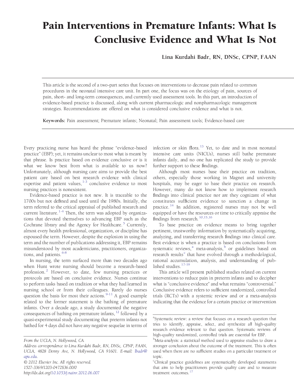 Pain Interventions in Premature Infants: What Is Conclusive Evidence and What Is Not