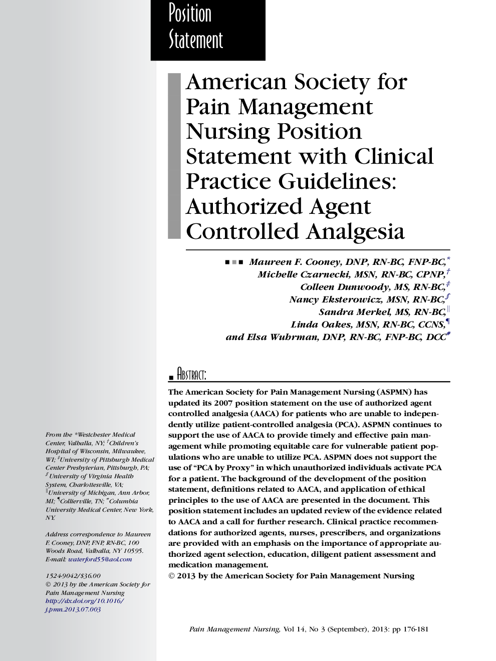 American Society for Pain Management Nursing Position Statement with Clinical Practice Guidelines: Authorized Agent Controlled Analgesia