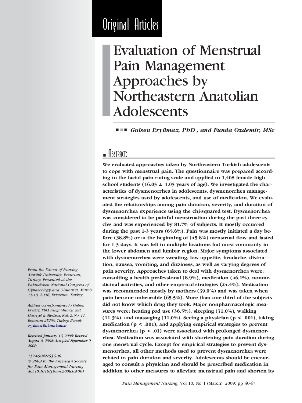 Evaluation of Menstrual Pain Management Approaches by Northeastern Anatolian Adolescents