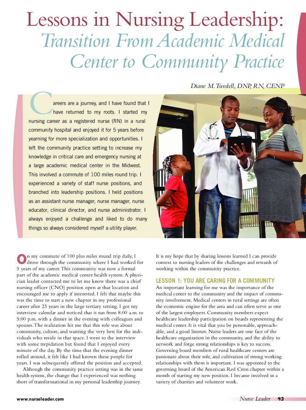 Lessons in Nursing Leadership: Transition From Academic Medical Center to Community Practice