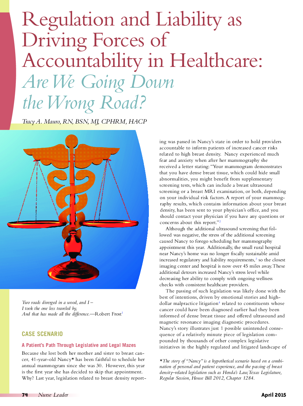 Regulation and Liability as Driving Forces of Accountability in Healthcare: Are We Going Down the Wrong Road?