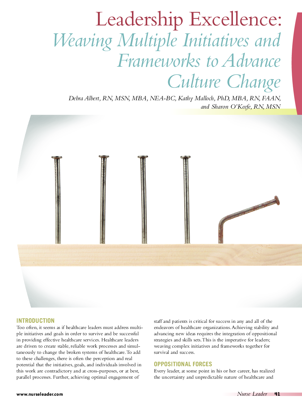 Leadership Excellence: Weaving Multiple Initiatives and Frameworks to Advance Culture Change