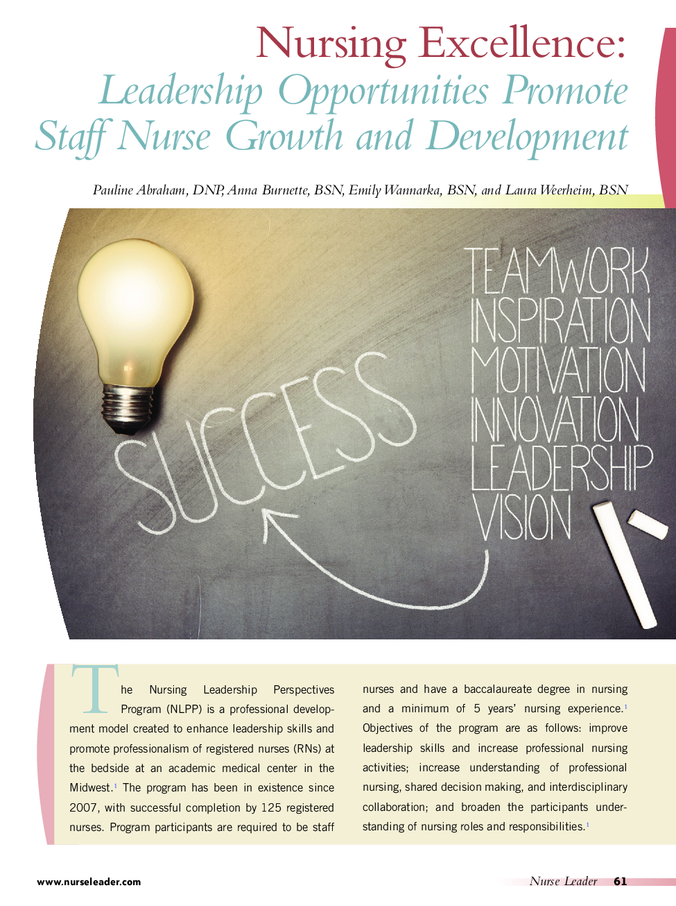 Nursing Excellence: Leadership Opportunities Promote Staff Nurse Growth and Development