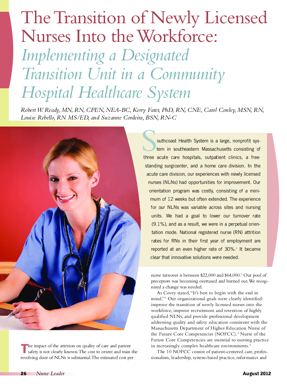 The Transition of Newly Licensed Nurses Into the Workforce: Implementing a Designated Transition Unit in a Community Hospital Healthcare System
