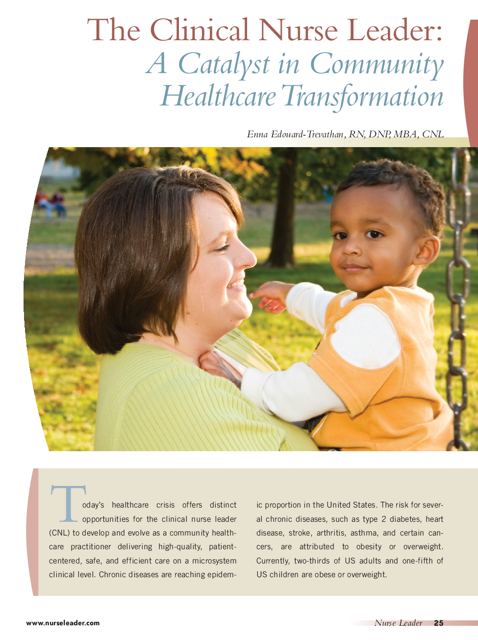 The Clinical Nurse Leader: A Catalyst in Community Healthcare Transformation