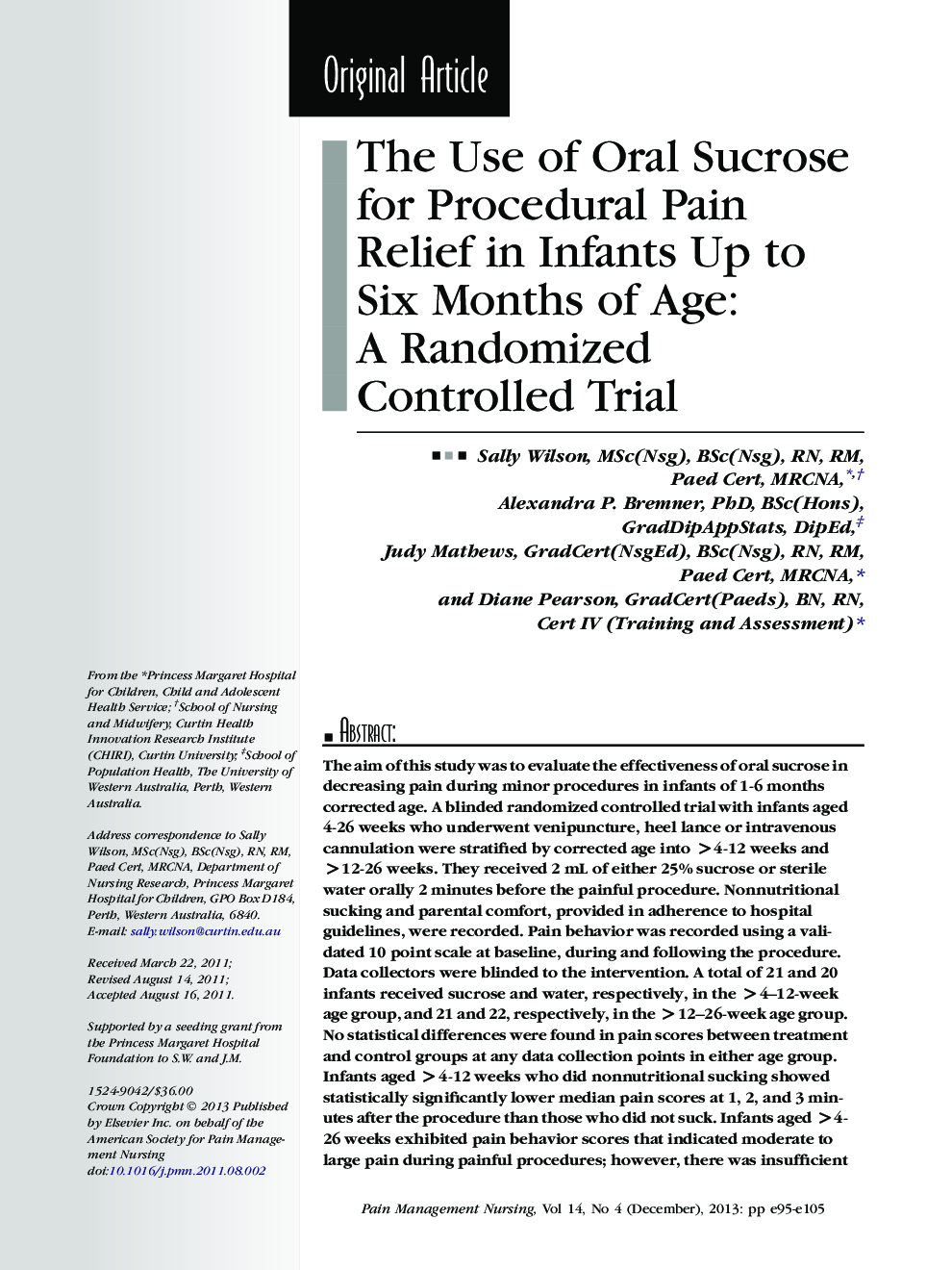 The Use of Oral Sucrose for Procedural Pain Relief in Infants Up to Six Months of Age: A Randomized Controlled Trial 