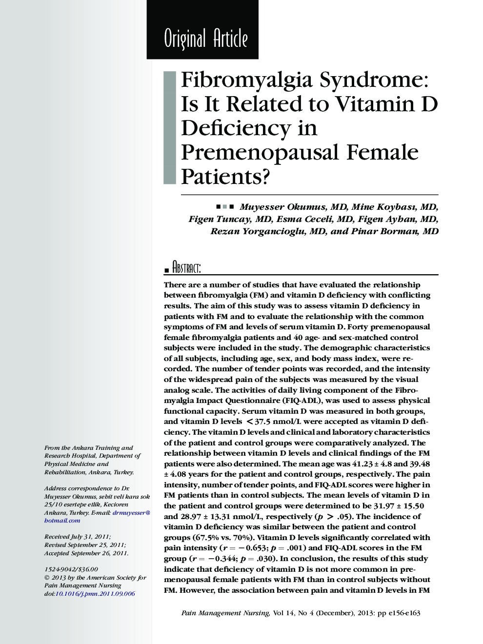 عکس صفحه اول مقاله: Fibromyalgia Syndrome: Is It Related to Vitamin D Deficiency in Premenopausal Female Patients? Fibromyalgia Syndrome: Is It Related to Vitamin D Deficiency in Premenopausal Female Patients?