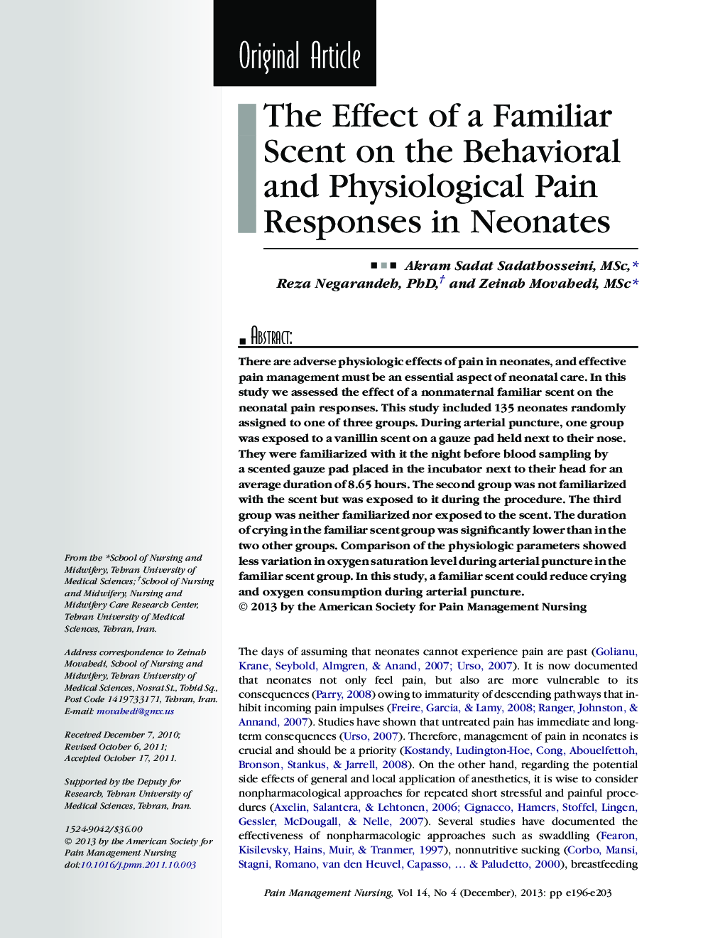 The Effect of a Familiar Scent on the Behavioral and Physiological Pain Responses in Neonates 