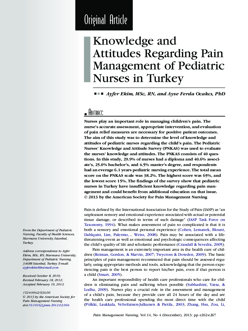 Knowledge and Attitudes Regarding Pain Management of Pediatric Nurses in Turkey