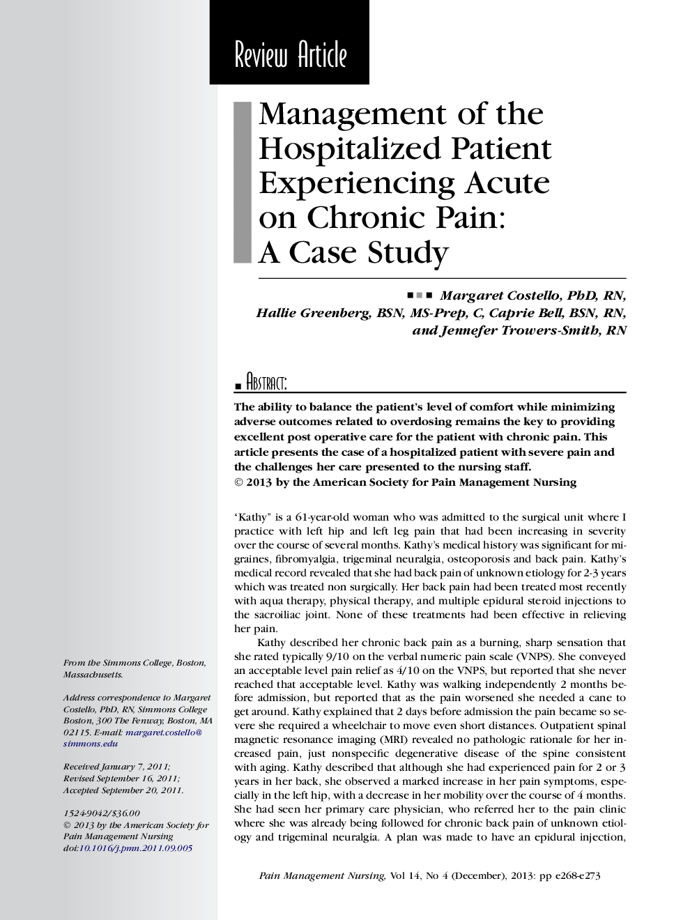 Management of the Hospitalized Patient Experiencing Acute on Chronic Pain: A Case Study