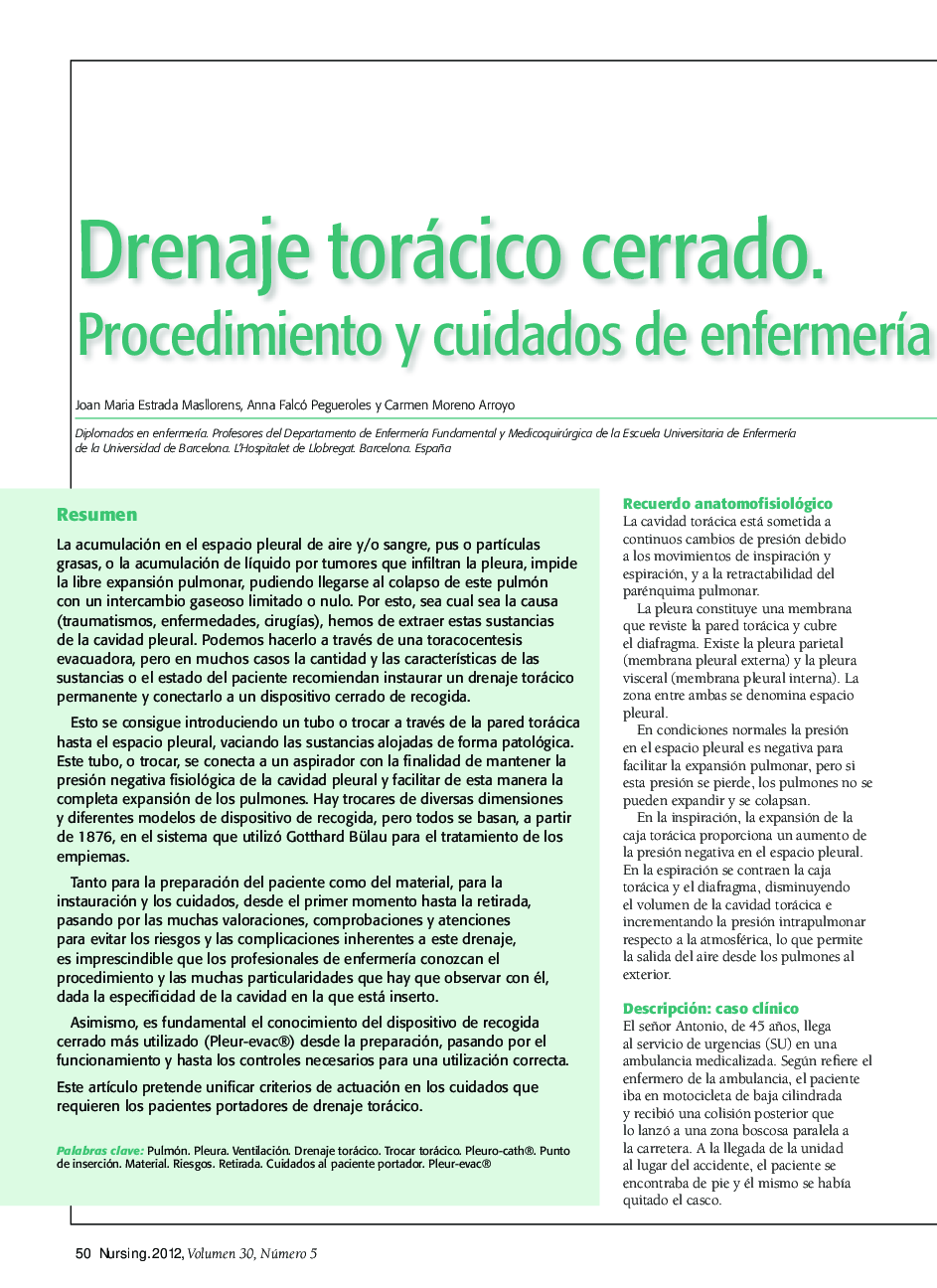 Drenaje torácico cerrado. Procedimiento y cuidados de enfermerÃ­a a propósito de un caso