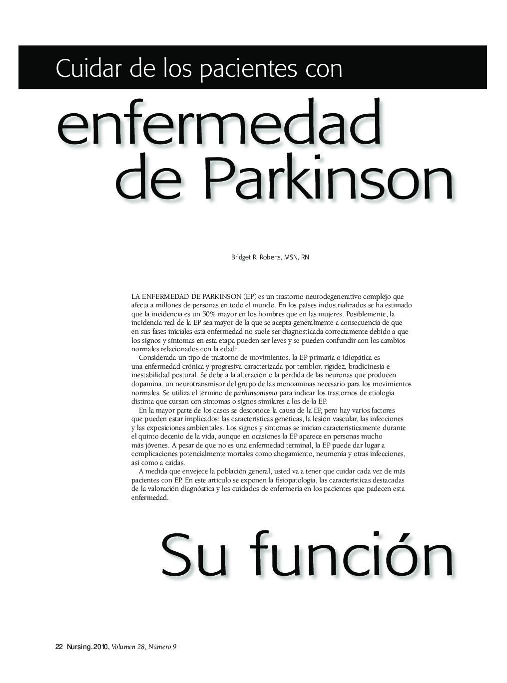 Cuidar de los pacientes con enfermedad de Parkinson Su función