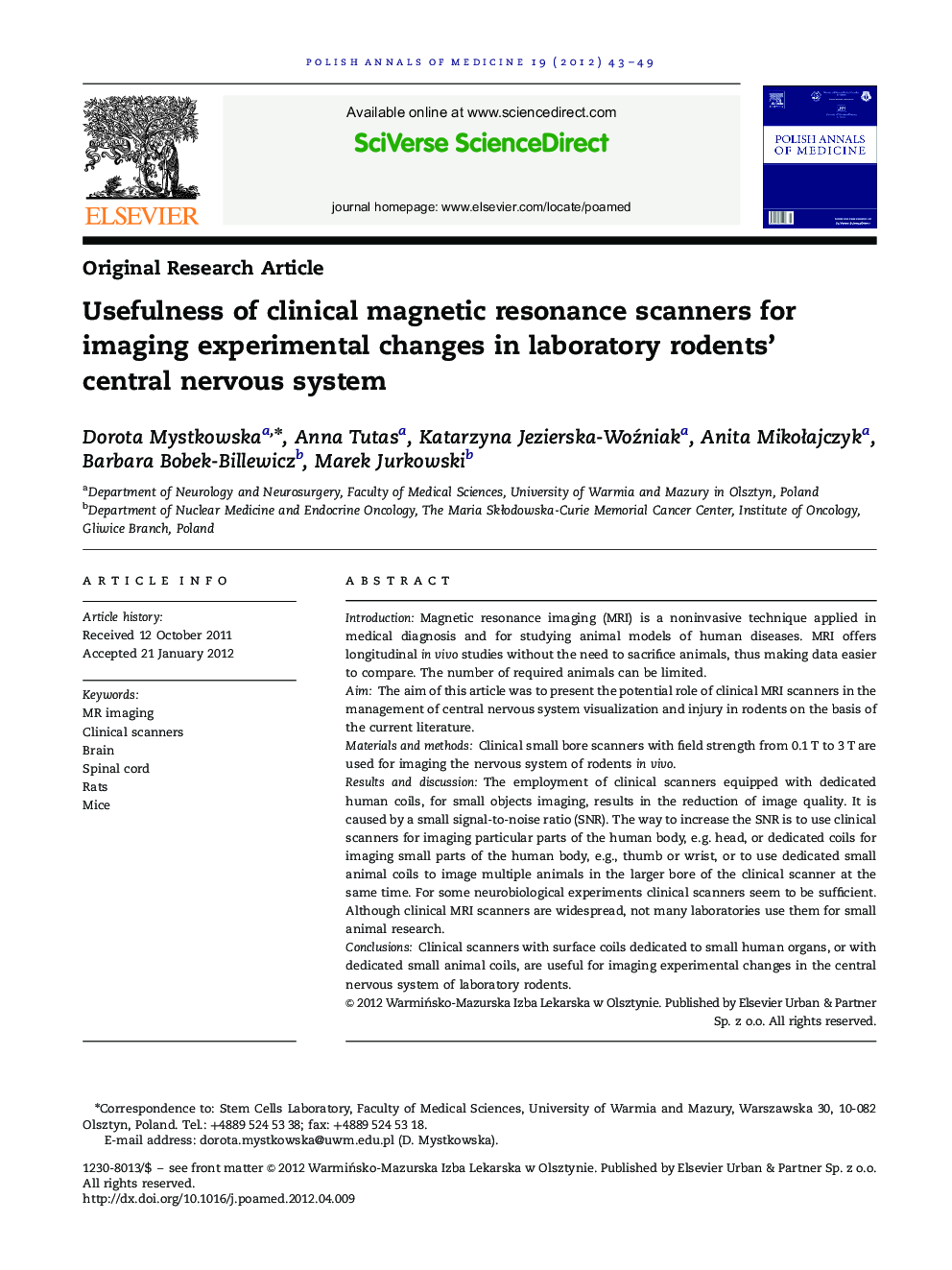 مفید بودن اسکنرهای رزونانس مغناطیسی بالینی برای تصویربرداری تغییرات تجربی در سیستم آزمایشگاهی عصبی مرکزی جوندگان 