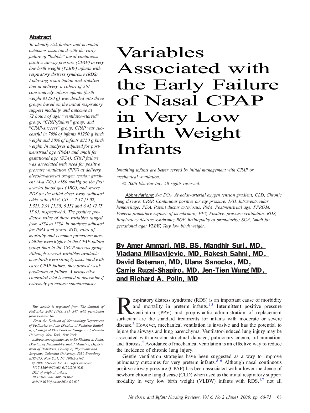 Variables Associated with the Early Failure of Nasal CPAP in Very Low Birth Weight Infants 