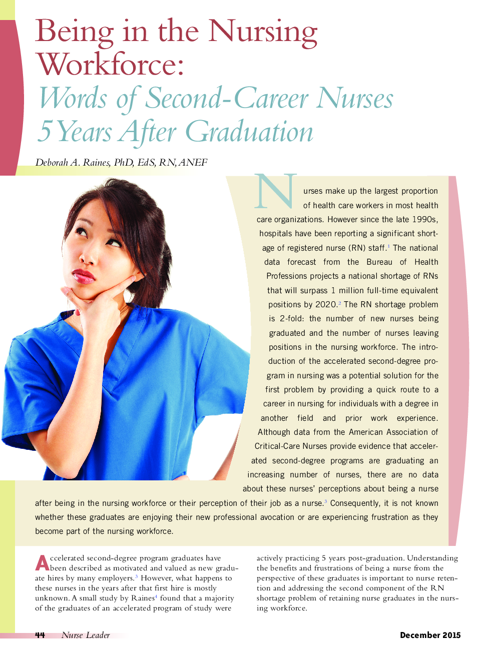 Being in the Nursing Workforce: Words of Second-Career Nurses 5 Years After Graduation