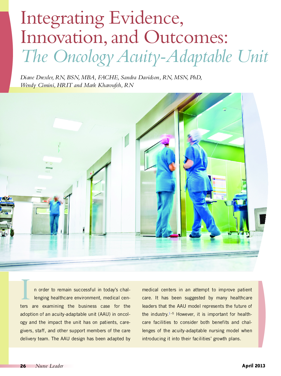 Integrating Evidence, Innovation, and Outcomes: The Oncology Acuity-Adaptable Unit