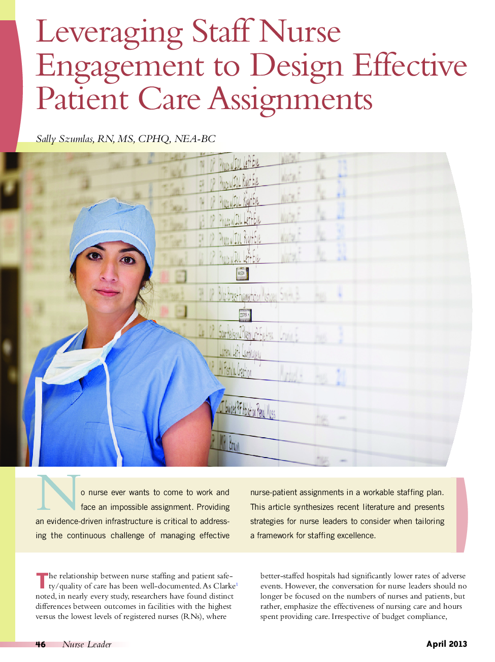Leveraging Staff Nurse Engagement to Design Effective Patient Care Assignments