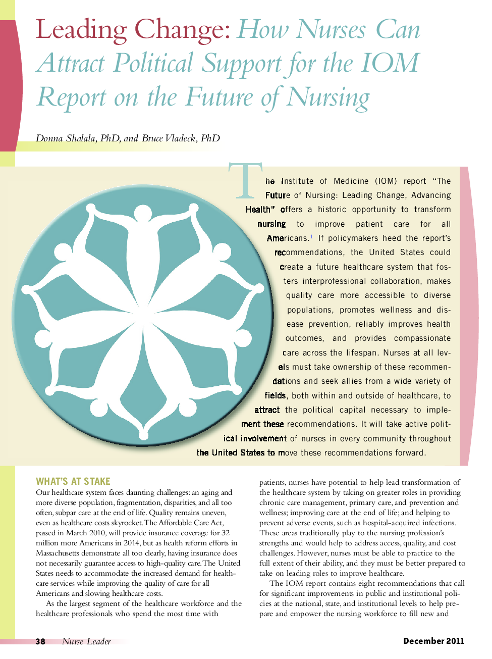 Leading Change: How Nurses Can Attract Political Support for the IOM Report on the Future of Nursing
