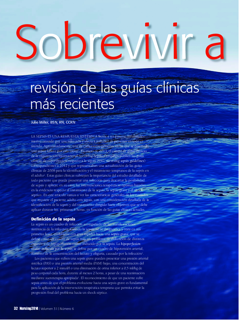 Sobrevivir a la sepsis: revisión de las guÃ­as clÃ­nicas más recientes