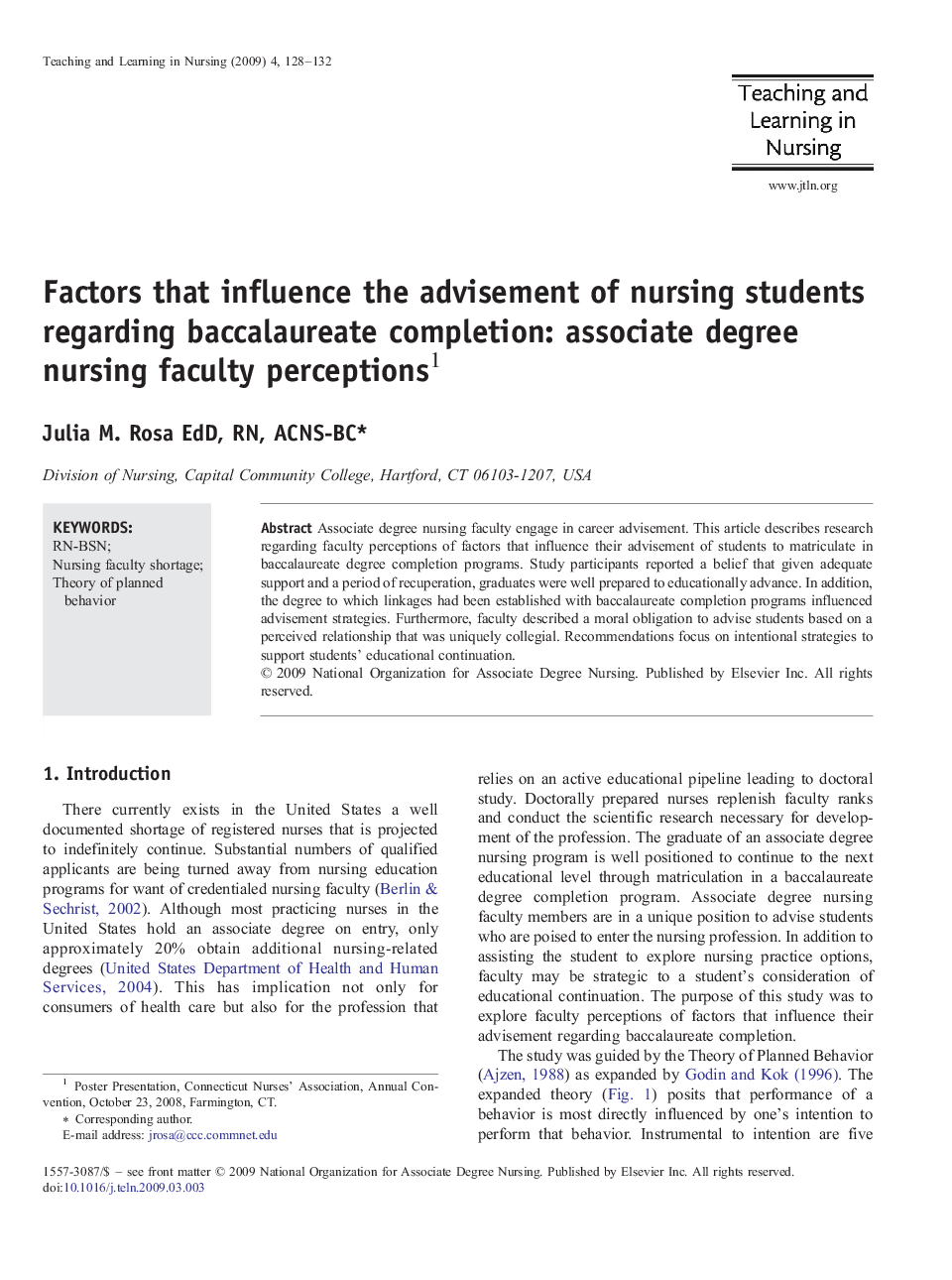 Factors that influence the advisement of nursing students regarding baccalaureate completion: associate degree nursing faculty perceptions 1