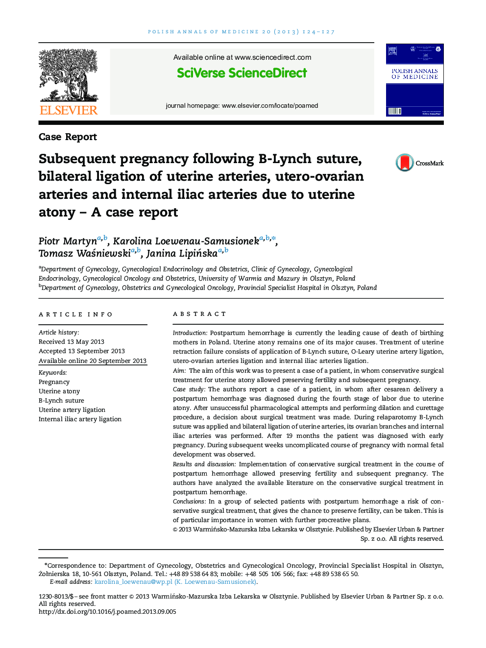 Subsequent pregnancy following B-Lynch suture, bilateral ligation of uterine arteries, utero-ovarian arteries and internal iliac arteries due to uterine atony – A case report