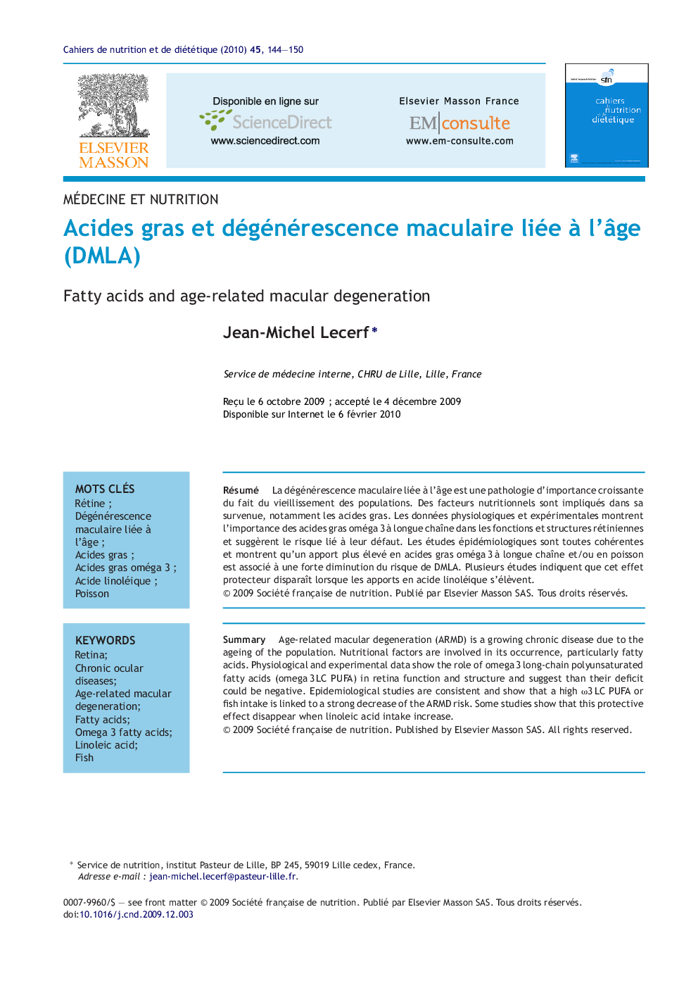 Acides gras et dégénérescence maculaire liée Ã  l'Ã¢ge (DMLA)