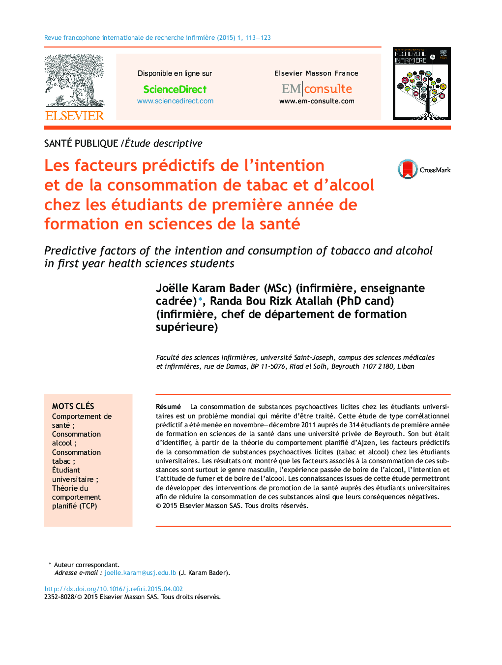 Les facteurs prédictifs de l'intention et de la consommation de tabac et d'alcool chez les étudiants de premiÃ¨re année de formation en sciences de la santé