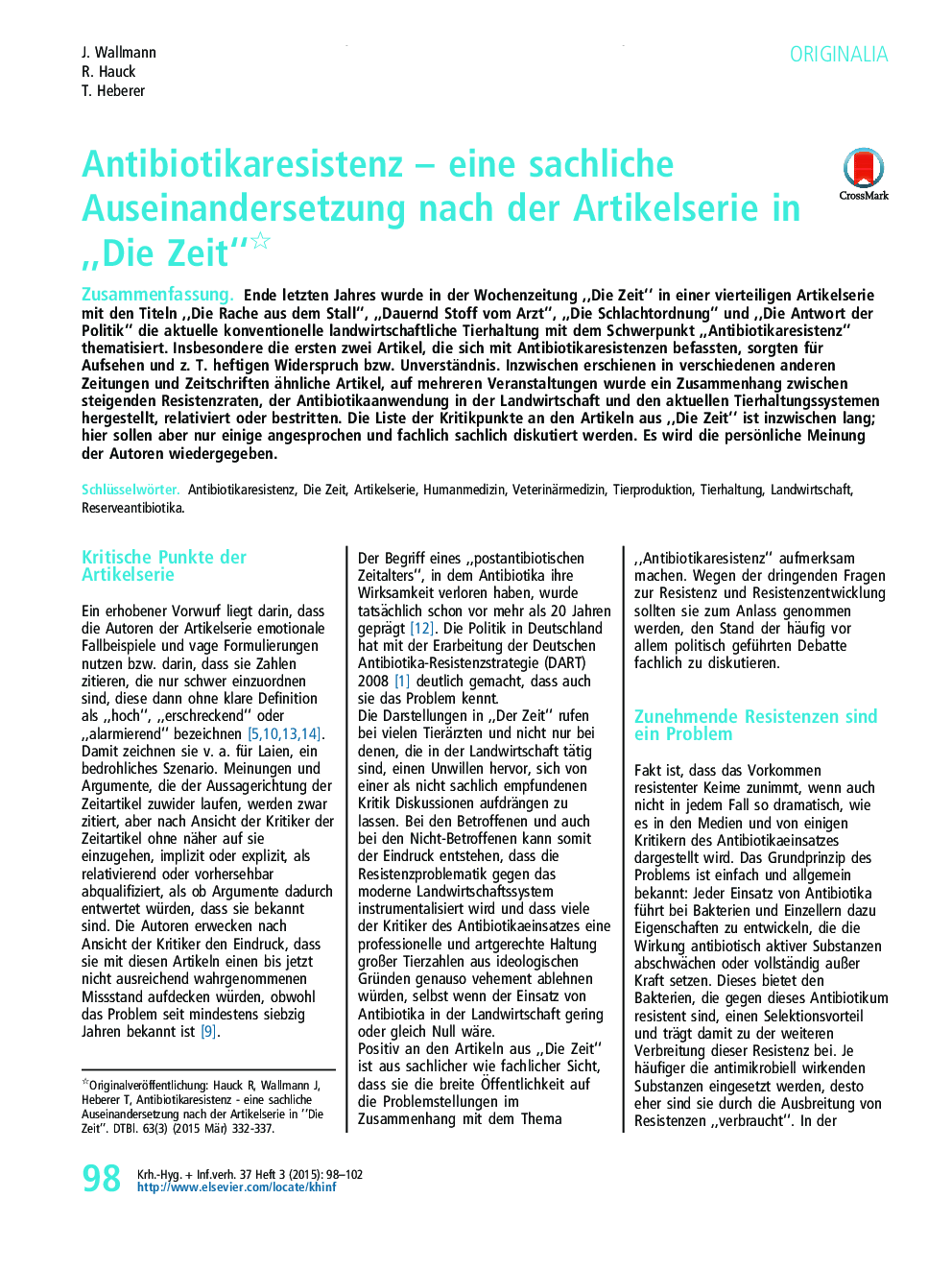 عکس صفحه اول مقاله: Antibiotikaresistenz – eine sachliche Auseinandersetzung nach der Artikelserie in „Die Zeit“ Antibiotikaresistenz – eine sachliche Auseinandersetzung nach der Artikelserie in „Die Zeit“
