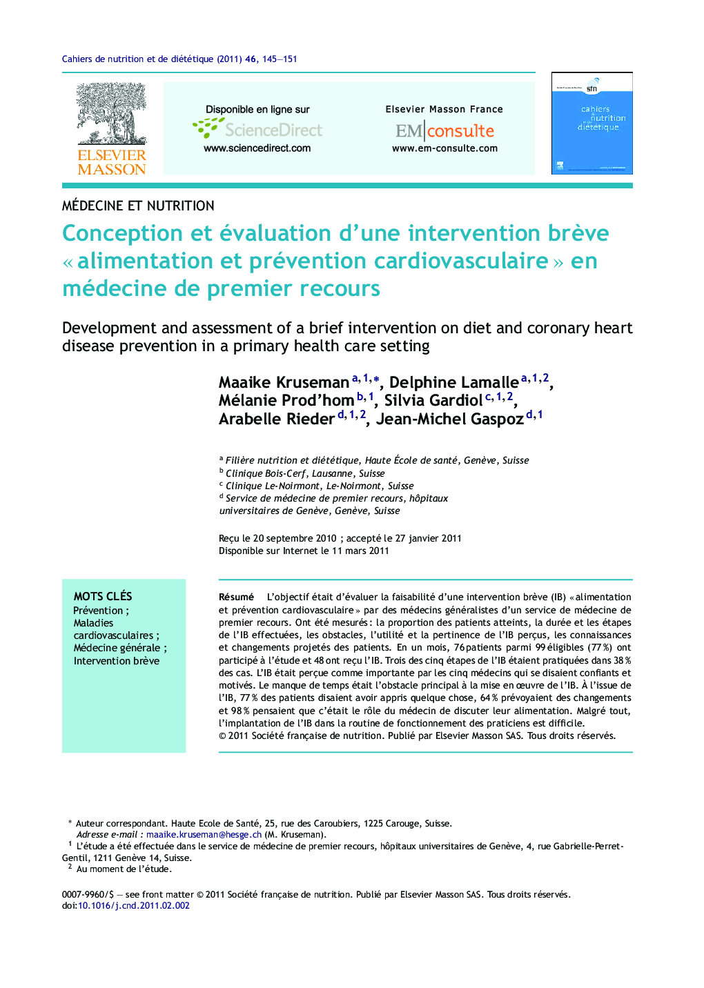 Conception et évaluation d'une intervention brÃ¨ve Â«Â alimentation et prévention cardiovasculaireÂ Â» en médecine de premier recours