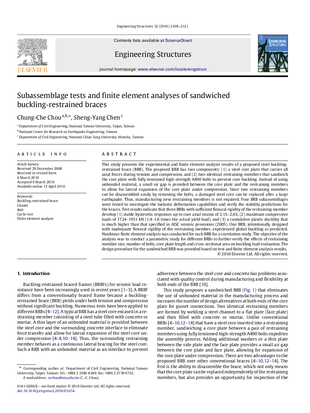 Subassemblage tests and finite element analyses of sandwiched buckling-restrained braces