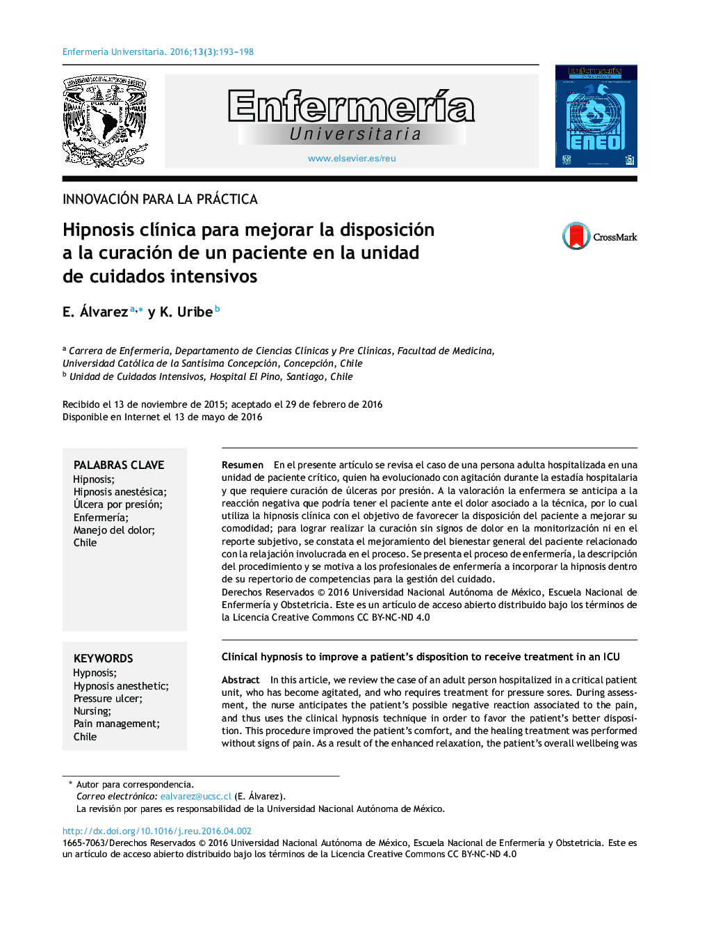 Hipnosis clínica para mejorar la disposición a la curación de un paciente en la unidad de cuidados intensivos 