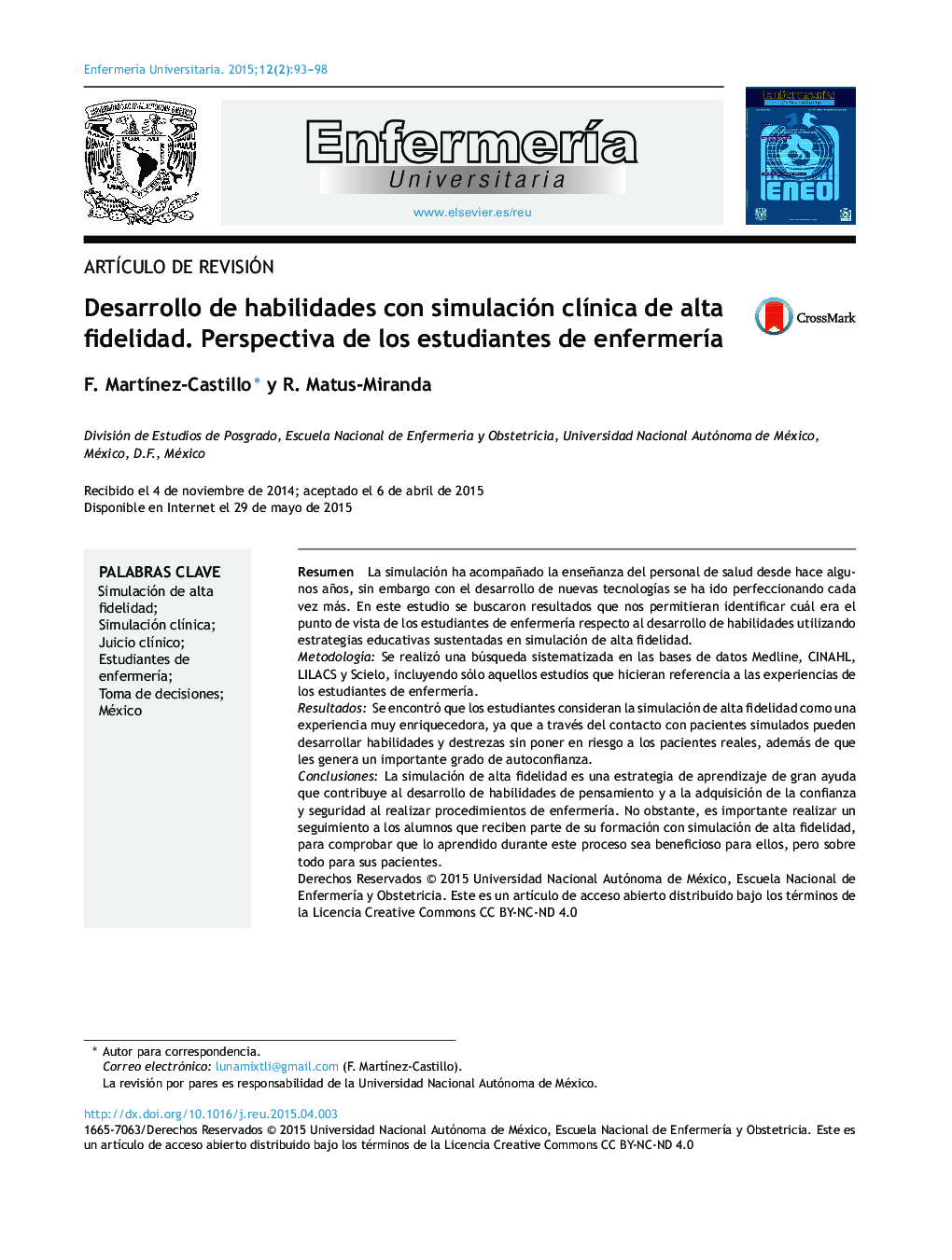 Desarrollo de habilidades con simulación clínica de alta fidelidad. Perspectiva de los estudiantes de enfermería 