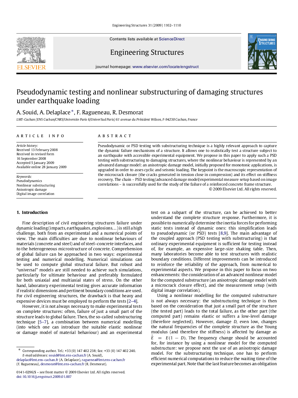 Pseudodynamic testing and nonlinear substructuring of damaging structures under earthquake loading