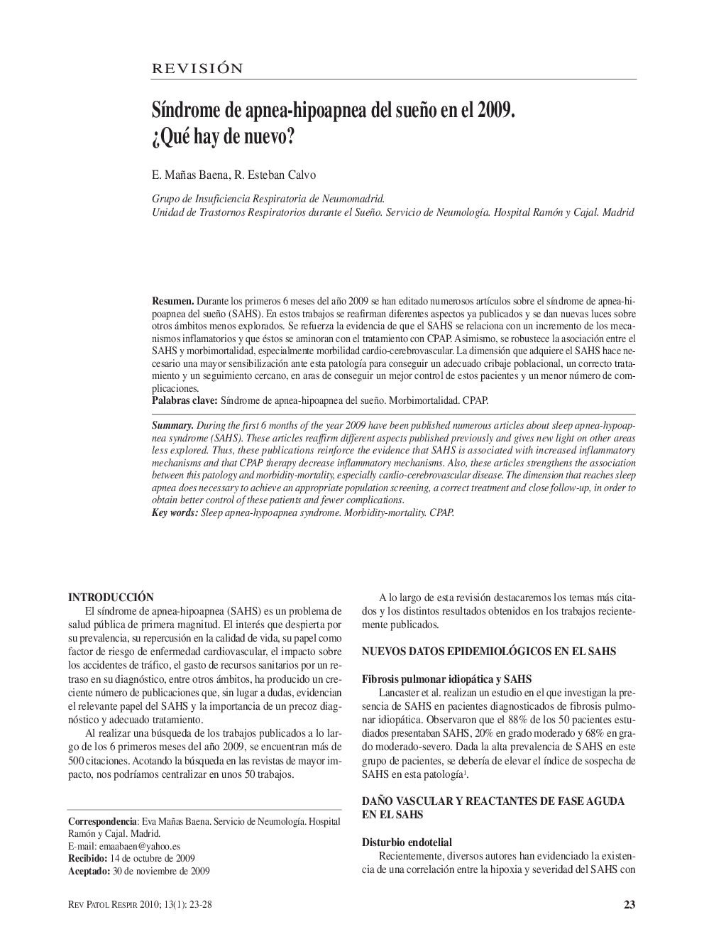 Síndrome de apnea-hipoapnea del sueño en el 2009. ¿Qué hay de nuevo?