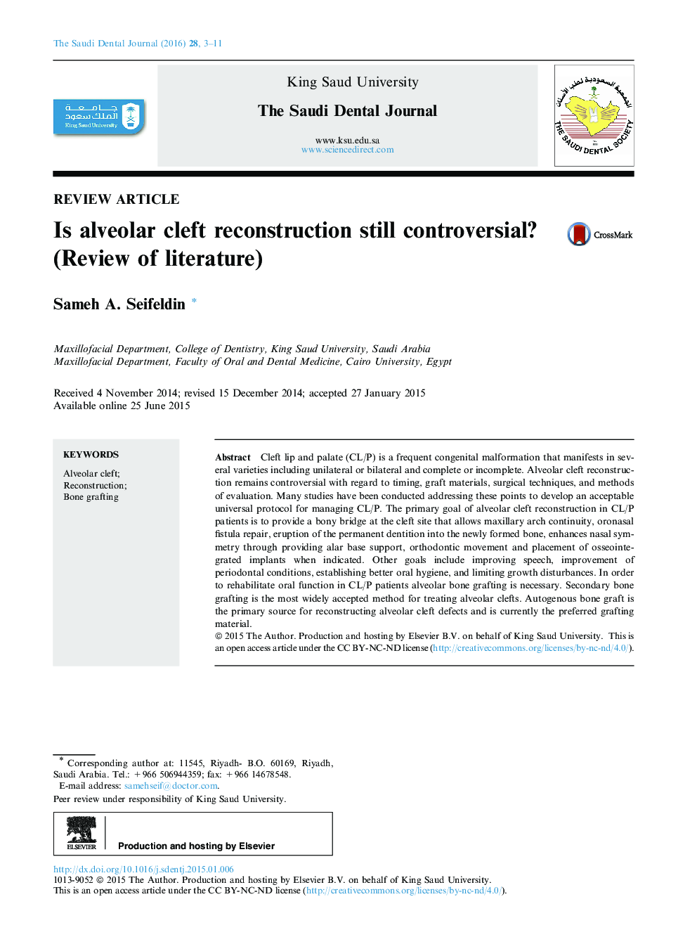 Is alveolar cleft reconstruction still controversial? (Review of literature) 