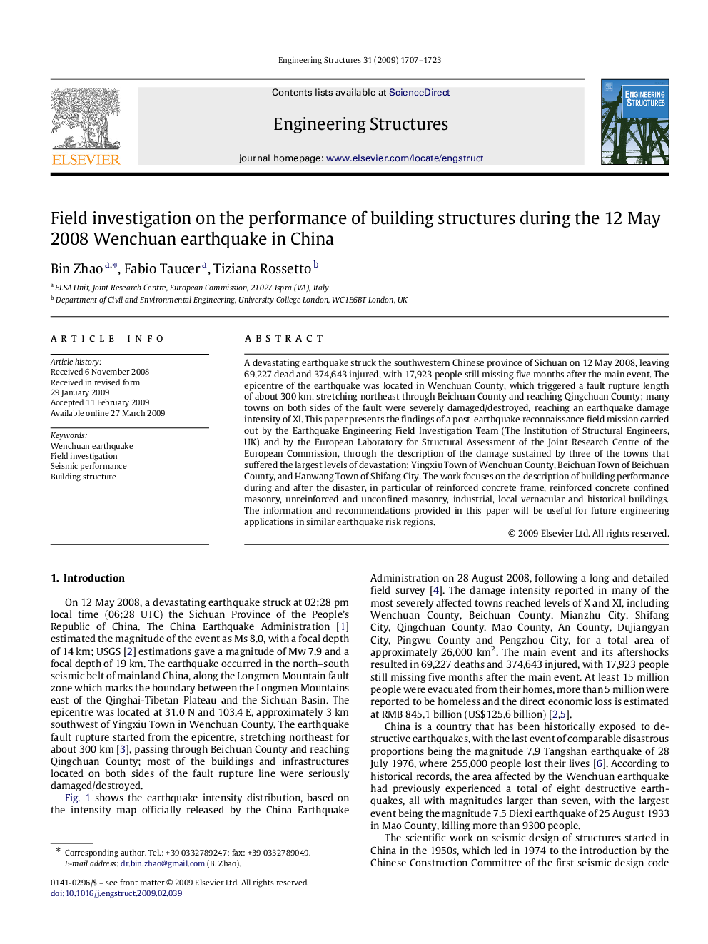 Field investigation on the performance of building structures during the 12 May 2008 Wenchuan earthquake in China