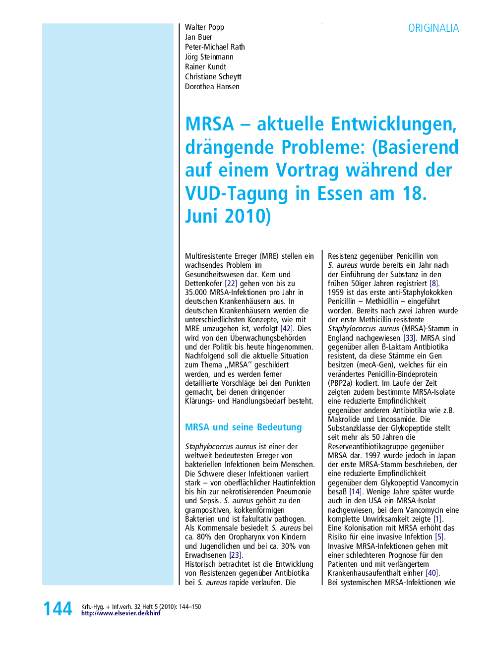 عکس صفحه اول مقاله: MRSA - aktuelle Entwicklungen, drängende Probleme: (Basierend auf einem Vortrag während der VUD-Tagung in Essen am 18. Juni 2010) MRSA - aktuelle Entwicklungen, drängende Probleme: (Basierend auf einem Vortrag während der VUD-Tagung in Essen am 18. Juni 2010)