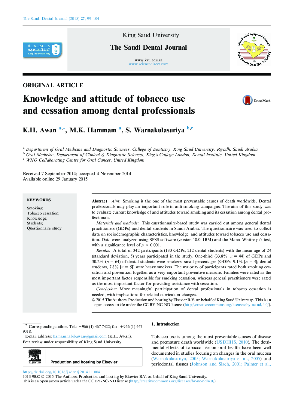 Knowledge and attitude of tobacco use and cessation among dental professionals 