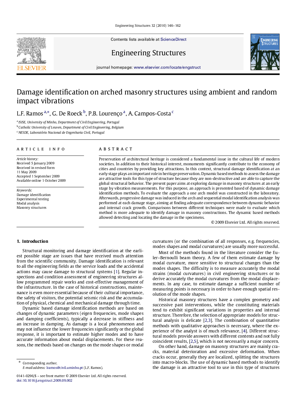 Damage identification on arched masonry structures using ambient and random impact vibrations