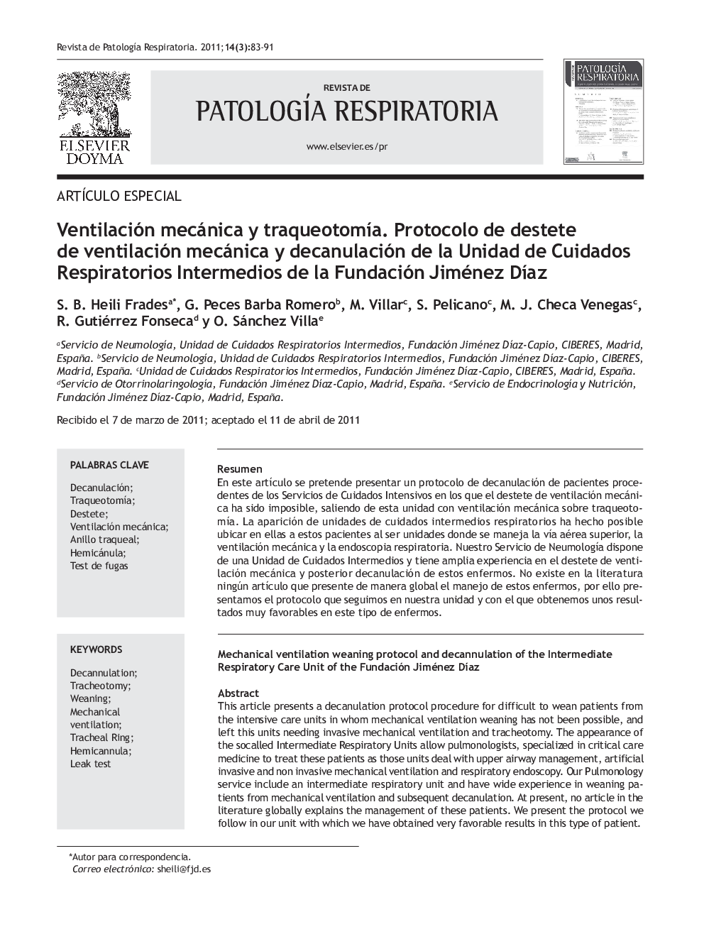 Ventilación mecánica y traqueotomÃ­a. Protocolo de destete de ventilación mecánica y decanulación de la Unidad de Cuidados Respiratorios Intermedios de la Fundación Jiménez DÃ­az