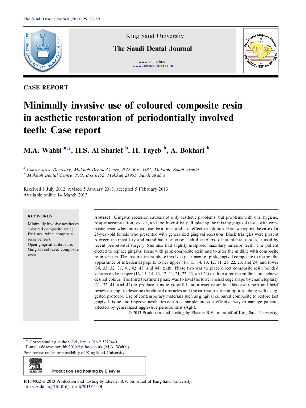 Minimally invasive use of coloured composite resin in aesthetic restoration of periodontially involved teeth: Case report 