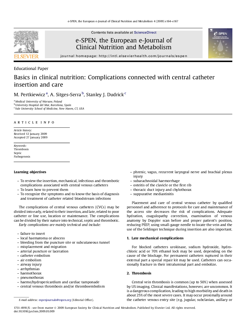 Basics in clinical nutrition: Complications connected with central catheter insertion and care