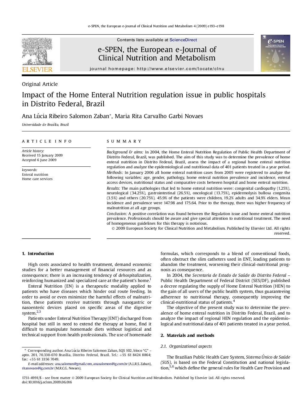 Impact of the Home Enteral Nutrition regulation issue in public hospitals in Distrito Federal, Brazil