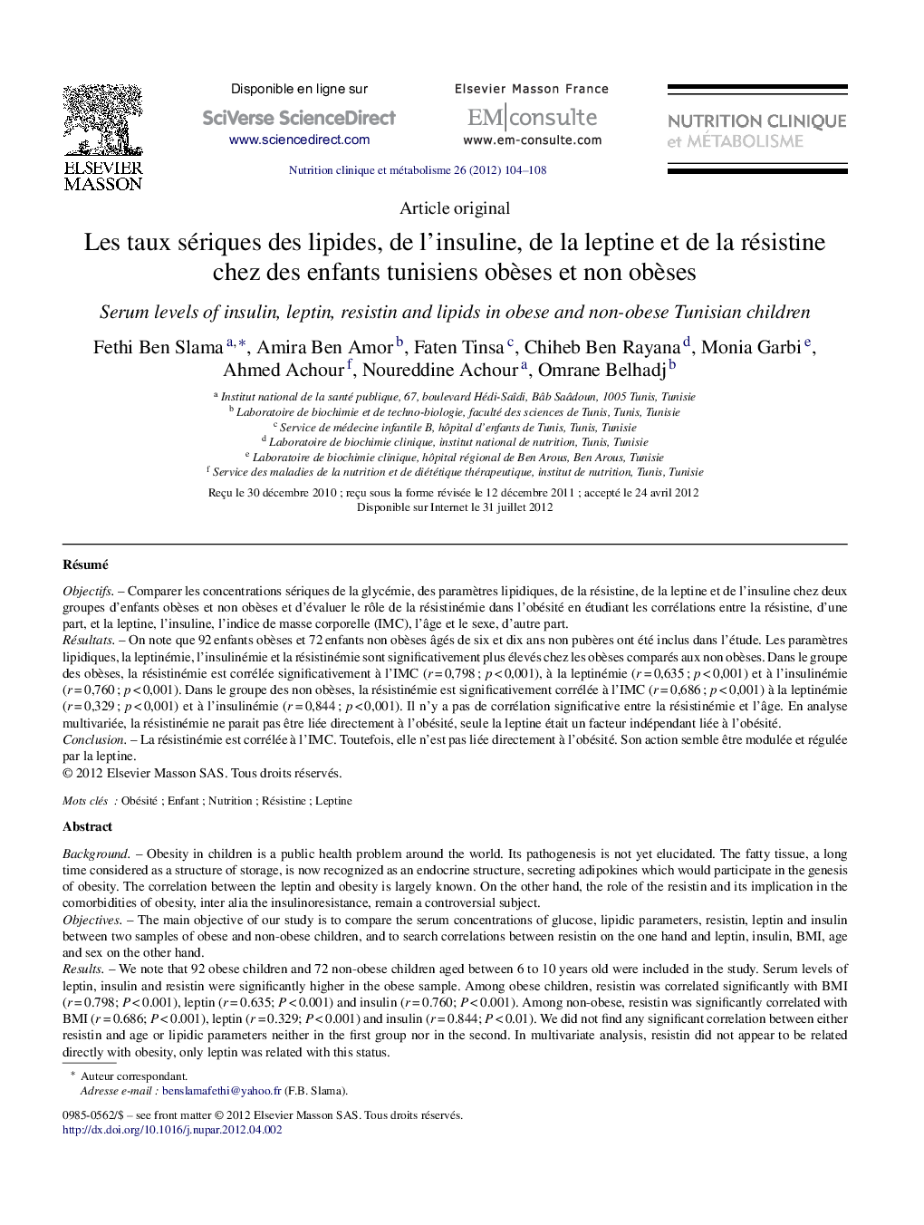 Les taux sériques des lipides, de l’insuline, de la leptine et de la résistine chez des enfants tunisiens obèses et non obèses