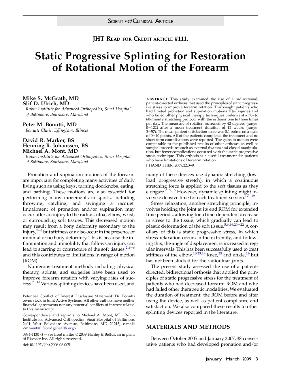 Static Progressive Splinting for Restoration of Rotational Motion of the Forearm 